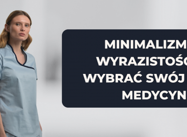 Minimalizm czy wyrazistość: jak wybrać swój styl w medycynie