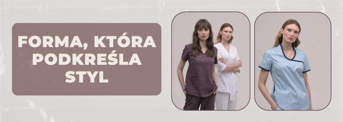 Medyczna odzież, która mówi za Ciebie: styl podkreślający charakter