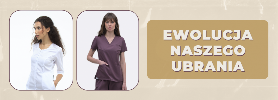 Ewolucja naszej odzieży medycznej: jak zmieniał się uniform i co w nim poprawiliśmy