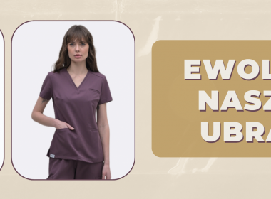 Ewolucja naszej odzieży medycznej: jak zmieniał się uniform i co w nim poprawiliśmy Ewolucja naszej odzieży medycznej: jak zmieniał się uniform i co w nim poprawiliśmy